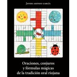 oraciones conjuros y formulas mágicas de la tradición oral riojana