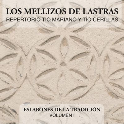Mellizos de Lastras. Tío Mariano y Tío Cerillas