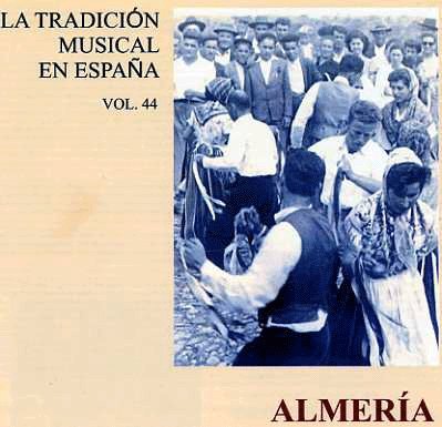 ALMERIA la tradición musical en España ALMERIA la tradición musical en España